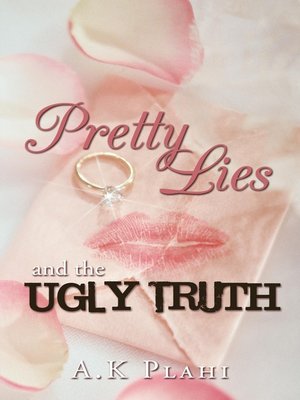 cover image of Pretty Lies and the Ugly Truth
